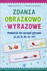 Zdania obrazkowo-wyrazowe Materiał do terapii głosek p, pi, b, bi, m, mi