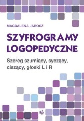 Szyfrogramy logopedyczne Szereg szumiący, syczący, ciszący, głoski L i R