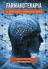 Farmakoterapia w psychiatrii ambulatoryjnej