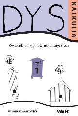 Dyskalkulia Ćwiczenia umiejętności matematycznych Część 1