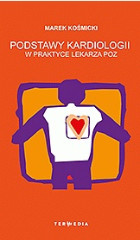 Podstawy kardiologii w praktyce lekarza POZ