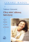 Chcę mieć zdrową tarczycę