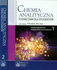 Chemia analityczna Podręcznik dla studentów Tom I/II