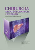 Chirurgia dróg żółciowych i wątroby Tom II