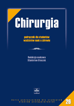 CHIRURGIA - podręcznik dla studentów wydziałów nauk o zdrowiu
