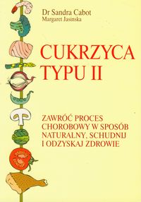 Cukrzyca typu II Zawrócić proces chorobowy w sposób naturalny, schudnij i odzyskaj zdrowie