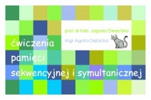 Ćwiczenia pamięci sekwencyjnej i symultanicznej