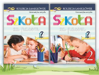 Szkoła za pasem Kolekcja łamigłówek cz 1-2