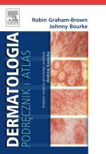 Dermatologia. Podręcznik i atlas. Graham-Brown