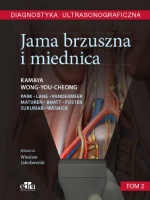 Diagnostyka ultrasonograficzna Jama brzuszna i miednica Tom 2