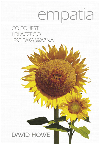 Empatia. Co to jest i dlaczego jest taka ważna
