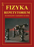 Fizyka Repetytorium dla maturzystów i kandydatów na studia