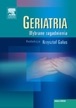 Geriatria. Wybrane zagadnienia