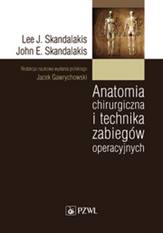 Anatomia chirurgiczna i technika zabiegów operacyjnych