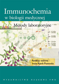 Immunochemia w biologii medycznej. Metody laboratoryjne