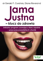 Jama ustna – klucz do zdrowia. Unikalny program usuwający stany zapalne – przyczynę przewlekłych chorób