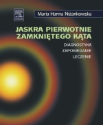 Jaskra pierwotnie zamkniętego kąta. Diagnostyka, zapobieganie, leczenie.