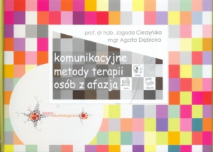 Komunikacyjne metody terapii osób z afazją