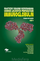 Praktyczny poradnik rozpoznawania chorób leczonych preparatami immunoglobulin. Studium przypadków część II