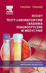 Mosby Testy laboratoryjne i badania diagnostyczne w medycynie