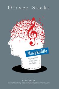 Muzykofilia. Opowieści o muzyce i mózgu