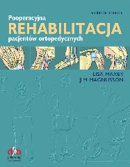 Pooperacyjna rehabilitacja pacjentów ortopedycznych