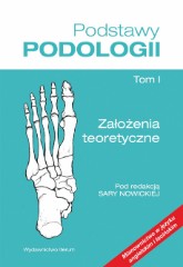 Podstawy podologii Tom 1