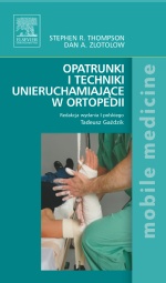 Opatrunki i techniki unieruchamiające w ortopedii