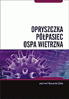 Opryszczka, półpasiec, ospa wietrzna
