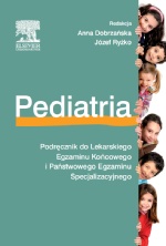 Pediatria Podręcznik do Lekarskiego Egzaminu Końcowego i Państwowego Egzaminu Specjalizacyjnego
