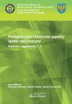 Pielęgnacyjne i kliniczne aspekty opieki nad chorymi. Wybrane zagadnienia T. 5