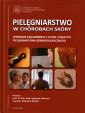 Pielęgniarstwo w chorobach skóry. Wybrane zagadnienia z teorii i praktyki pielęgniarstwa dermatologicznego