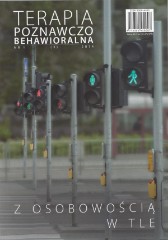 Czasopismo Terapia Poznawczo Behawioralna Nr 3 Z osobowością w tle