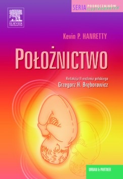 Położnictwo Seria Podręczników Ilustrowanych