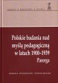Polskie badania nad myślą pedagogiczną w latach 1900-1939 Parerga