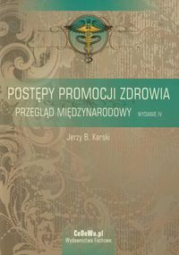 Postępy promocji zdrowia. Przegląd międzynarodowy.