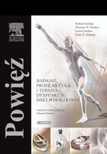 Powięź. Badanie, profilaktyka i terapia dysfunkcji sieci powięziowej