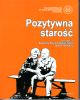 Pozytywna starość