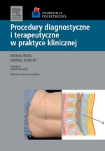 Procedury diagnostyczne i terapeutyczne w praktyce klinicznej Seria Churchill's Pocketbooks