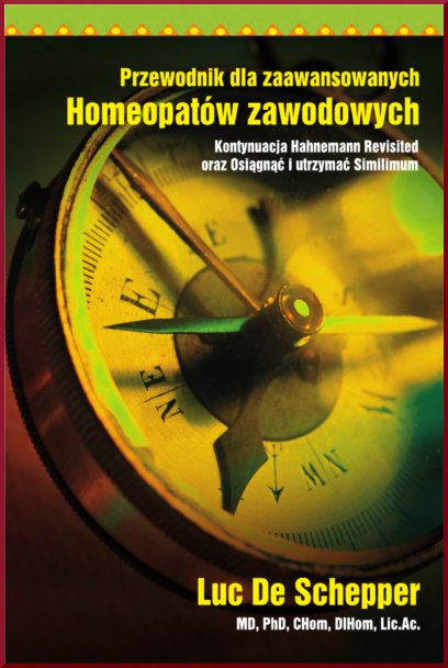 Przewodnik dla zaawansowanych homeopatów zawodowych