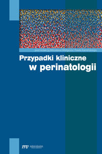 Przypadki kliniczne w perinatologii