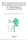 Rola immunomodulatorów pochodzenia naturalnego w zapobieganiu i leczeniu chorób