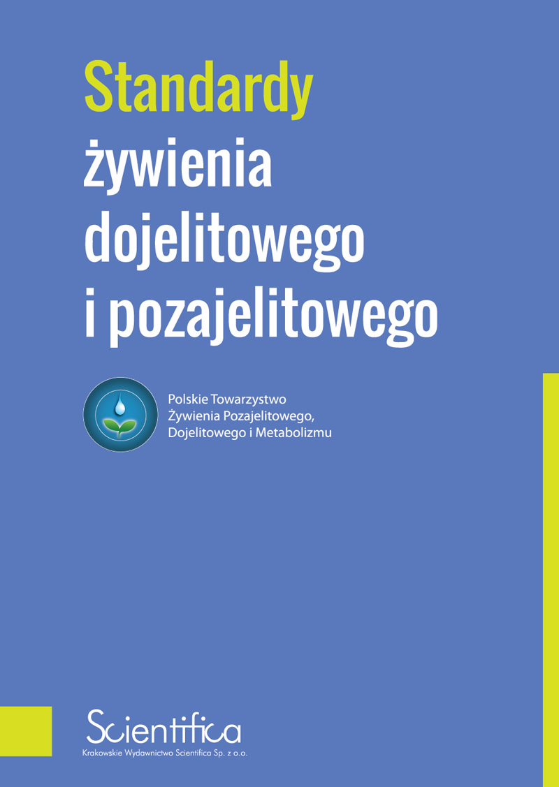 Standardy żywienia dojelitowego i pozajelitowego