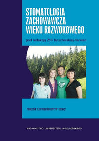 Stomatologia zachowawcza wieku rozwojowego