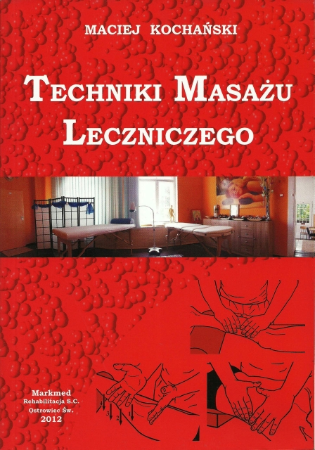 Techniki masażu leczniczego