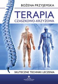 Terapia czaszkowo-krzyżowa Skuteczne techniki leczenia