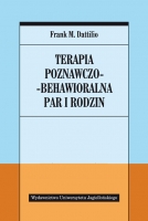 Terapia poznawczo-behawioralna par i rodzin. Podręcznik dla klinicystów.