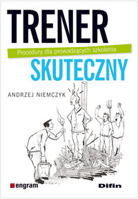 Trener skuteczny Procedury dla prowadzących szkolenia