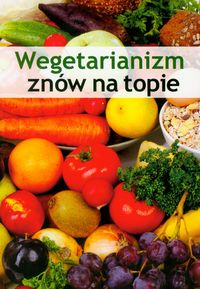 Wegetarianizm znów na topie
