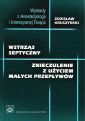 Wstrząs septyczny. Znieczulenie z użyciem małych przepływów.